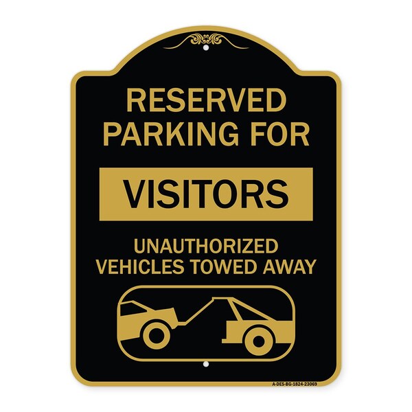 Reserved Parking for Visitors Unauthorized Vehicles Towed Away With Tow Away Graphic, BG-1824-23069